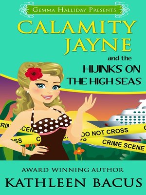 cover image of Calamity Jayne and the Hijinks on the High Seas